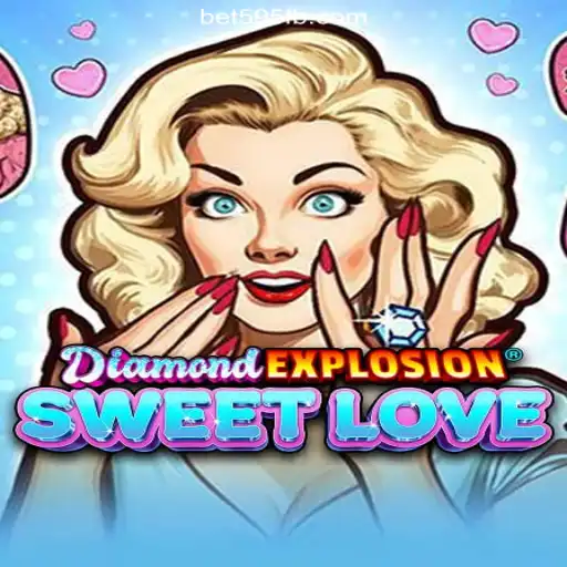Discover the Thrills of DiamondExplosionSweetLove on Bet595.COM Platform